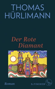 Thomas Hürlimann, Der Rote Diamant