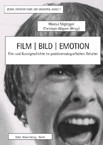 Marcus Stiglegger/Christoph Wagner (Hrsg.), Film | Bild | Emotion