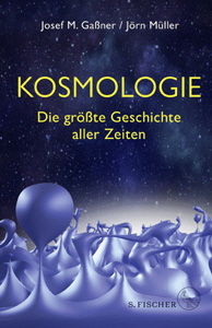 Josef M. Gaßner/Jörn Müller, Kosmologie