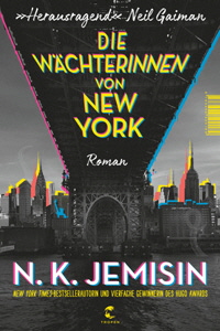 N. K. Jemisin, Die Wächterinnen von New York